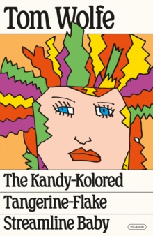 Image for The Kandy-Kolored Tangerine-Flake Streamline Baby