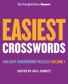 Image for New York Times Games Easiest Crosswords Volume 1 : 100 Easy Crossword Puzzles