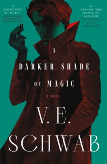 Image for A Darker Shade of Magic : A Novel