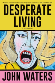 Desperate Living