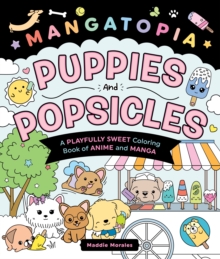 Mangatopia: Puppies and Popsicles