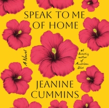 Image for Speak to Me of Home