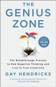 Image for Genius Zone: The Breakthrough Process to End Negative Thinking and Live in True Creativity