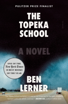 Image for The Topeka School : A Novel