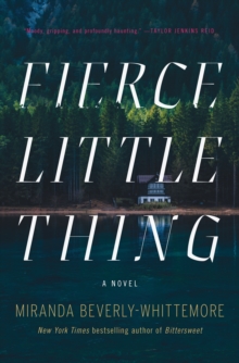 Fierce Little Thing: A Novel