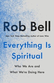Image for Everything Is Spiritual