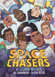 Image for Space Chasers by Leland Melvin