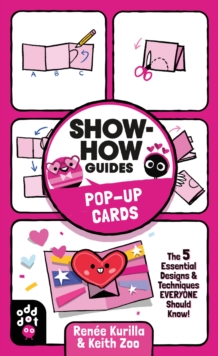 Show-How Guides: Pop-Up Cards: The 5 Essential Designs & Techniques Everyone Should Know!