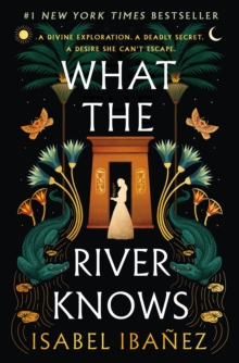 What the River Knows