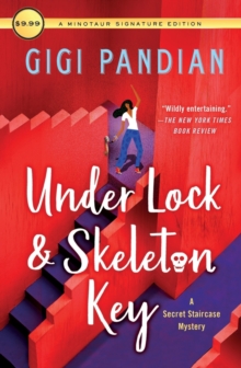 Under Lock & Skeleton Key: A Secret Staircase Mystery