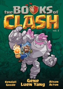 Image for The Books of Clash Volume 3: Legendary Legends of Legendarious Achievery