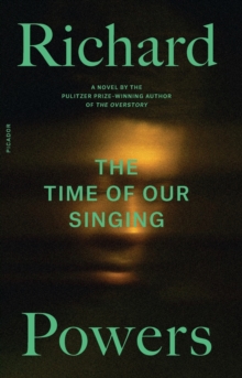 Image for The Time of Our Singing : A Novel