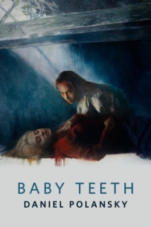 Image for Baby Teeth: A Tor.com Original