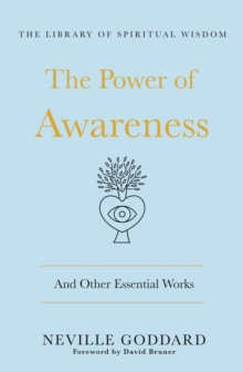 Image for The Power of Awareness: And Other Essential Works