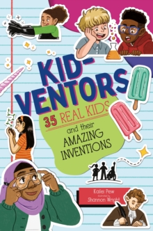 Image for Kid-ventors  : 35 real kids and their amazing inventions