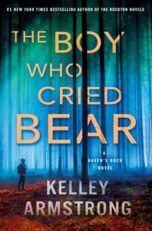 Image for Boy Who Cried Bear: A Haven's Rock Novel
