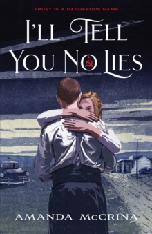 Image for I'll Tell You No Lies