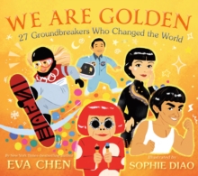 Image for We Are Golden: 27 Groundbreakers Who Changed the World