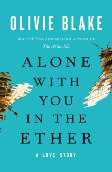 Image for Alone with You in the Ether : A Love Story