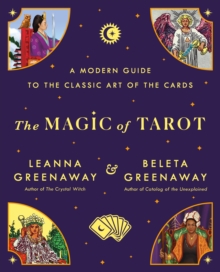 Image for Magic of Tarot: A Modern Guide to the Classic Art of the Cards