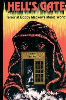 Image for Hell's Gate: Terror at Bobby Mackey Music World