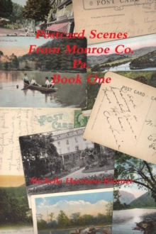 Image for Post Card Scenes from Monroe Co. Pa. Book One
