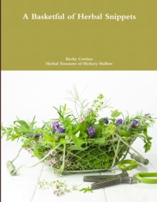 Image for A Basketful of Herbal Snippets