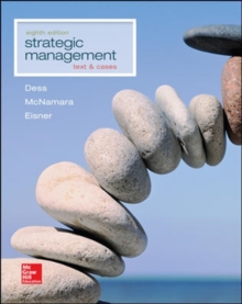 Strategic Management: Text and Cases