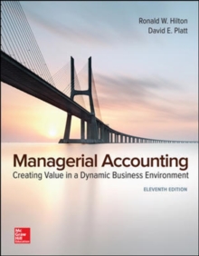 Image for Managerial Accounting: Creating Value in a Dynamic Business Environment