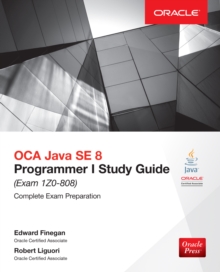 Image for OCA Java SE 8 programmer I study guide: (exam 1Z0-808)