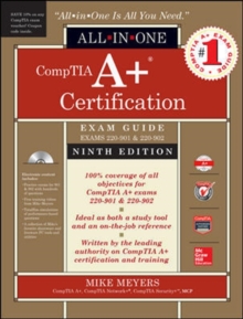 Image for CompTIA A+ Certification all-in-one exam guide  : (exams 220-901 & 220-902)