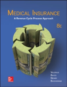 Image for Medical Insurance: A Revenue Cycle Process Approach