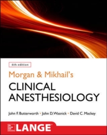 Image for Morgan and Mikhail's clinical anesthesiology