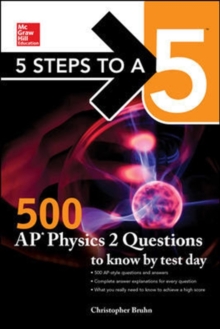 Image for 5 Steps to a 5: 500 AP Physics 2  Questions to Know by Test Day