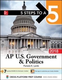 Image for 5 Steps to a 5: AP U.S. Government & Politics 2018, Edition