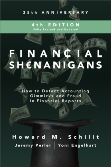 Image for Financial Shenanigans, Fourth Edition: How to Detect Accounting Gimmicks & Fraud in Financial Reports