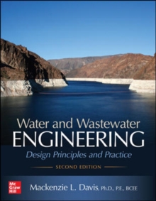 Image for Water and wastewater engineering  : design principles and practice
