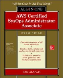 Image for AWS Certified SysOps Administrator Associate All-in-One-Exam Guide (Exam SOA-C01)