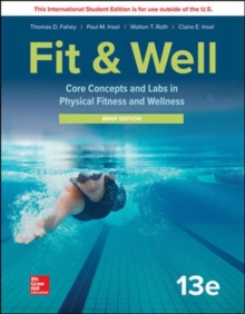 Image for ISE LooseLeaf for Fit & Well: Core Concepts and Labs in Physical Fitness and Wellness - Brief Edition