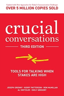 Image for Crucial conversations  : tools for talking when stakes are high