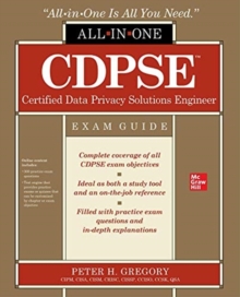 Image for CDPSE Certified Data Privacy Solutions Engineer All-in-One Exam Guide