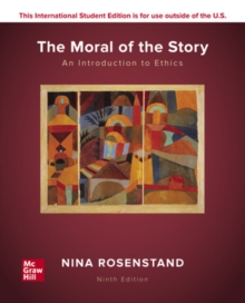 ISE The Moral of the Story: An Introduction to Ethics