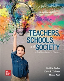 Image for Teachers, Schools, and Society: A Brief Introduction to Education