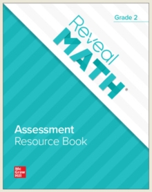 Reveal Math Assessment Resource Book, Grade 2