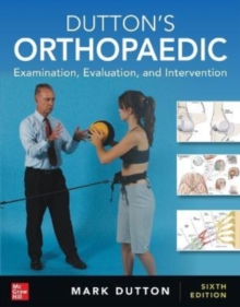 Image for Dutton's orthopaedic examination, evaluation, and intervention