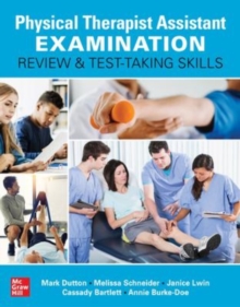 Image for Physical Therapist Assistant Examination Review and Test-Taking Skills