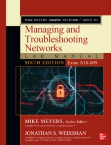 Image for Mike Meyers' CompTIA Network+ Guide to Managing and Troubleshooting Networks Lab Manual, Sixth Edition (Exam N10-008)