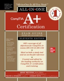 Image for CompTIA A+ Certification All-in-One Exam Guide, Eleventh Edition (Exams 220-1101 & 220-1102)