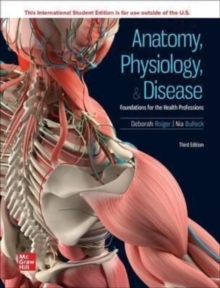 Image for Anatomy, physiology & disease  : foundations for the health professions