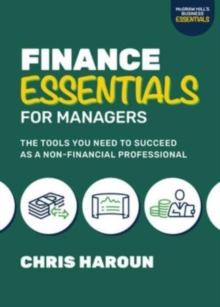 Image for Finance Essentials for Managers: The Tools You Need to Succeed as a Nonfinancial Professional